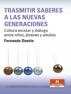 cover image of Trasmitir saberes a las nuevas generaciones